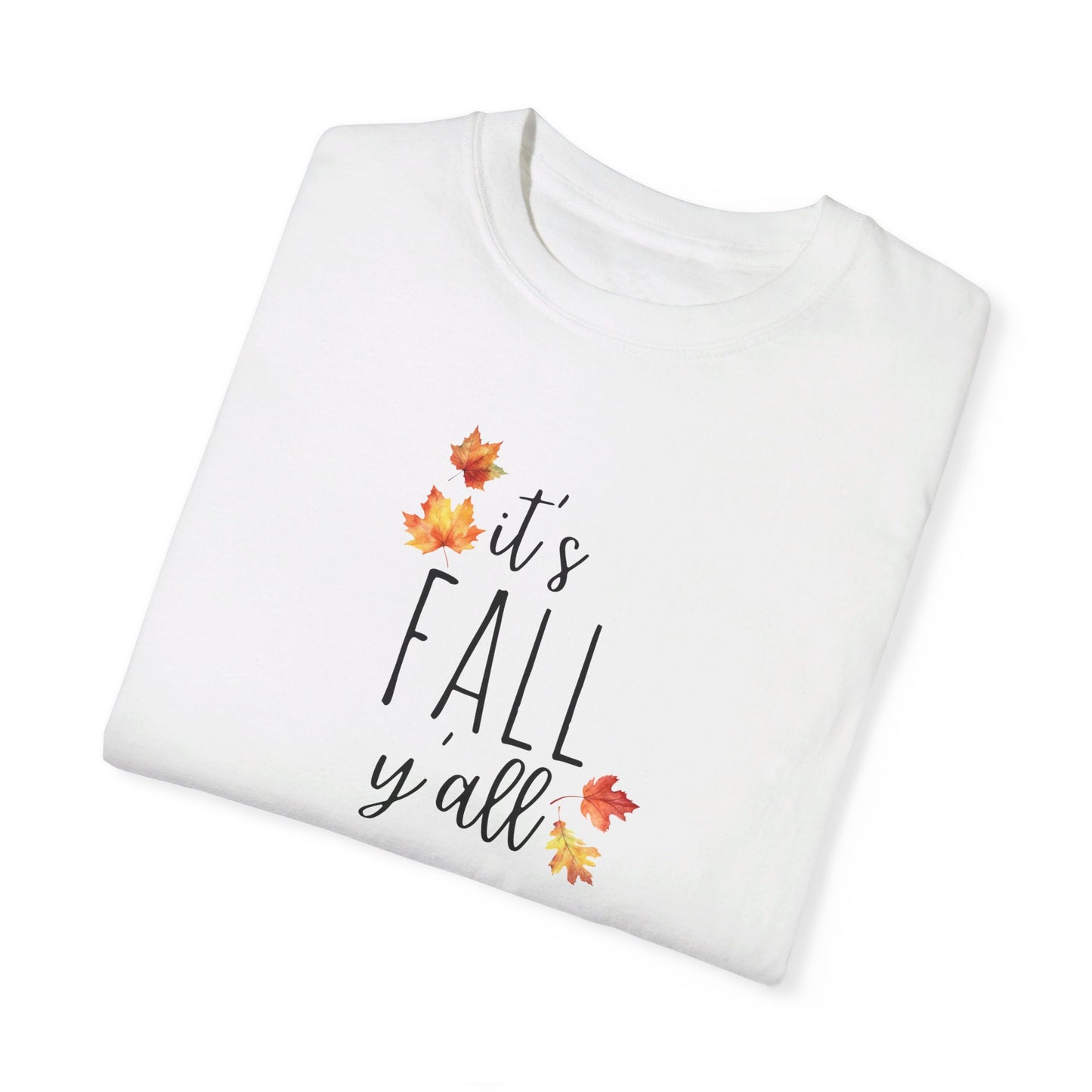 It's Fall Y'all T-Shirt