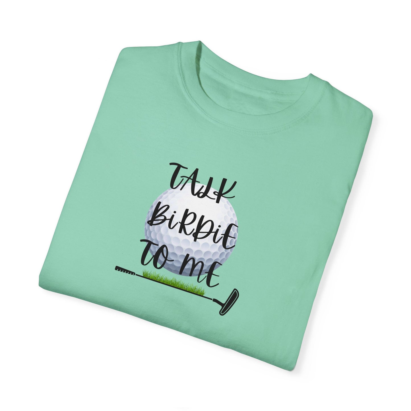 Talk Birdie to Me T-Shirt