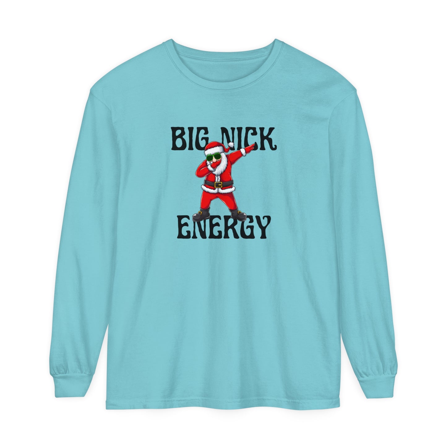 Big Nick Energy Long Sleeve T-Shirt