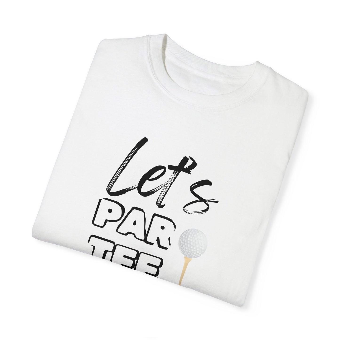 Let's Par Tee T-Shirt