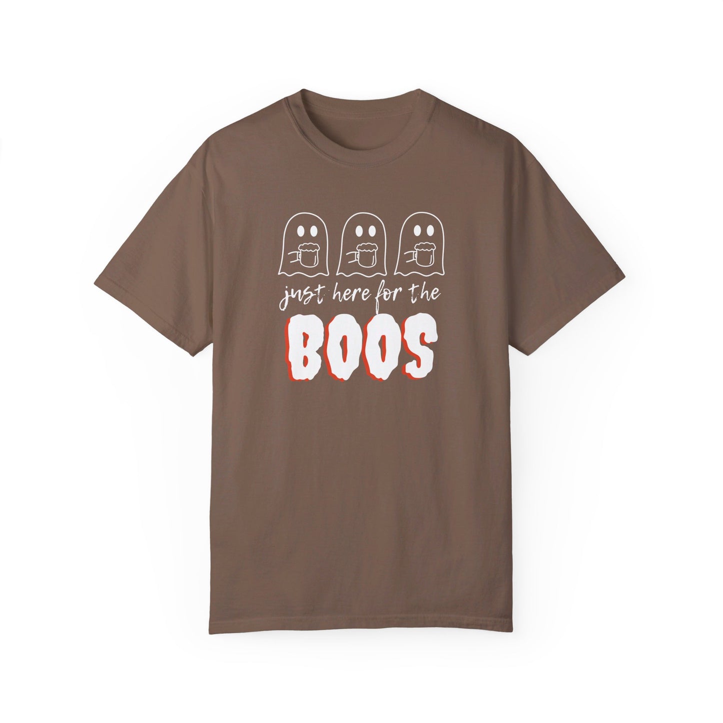 Just Here for the Boos T-Shirt