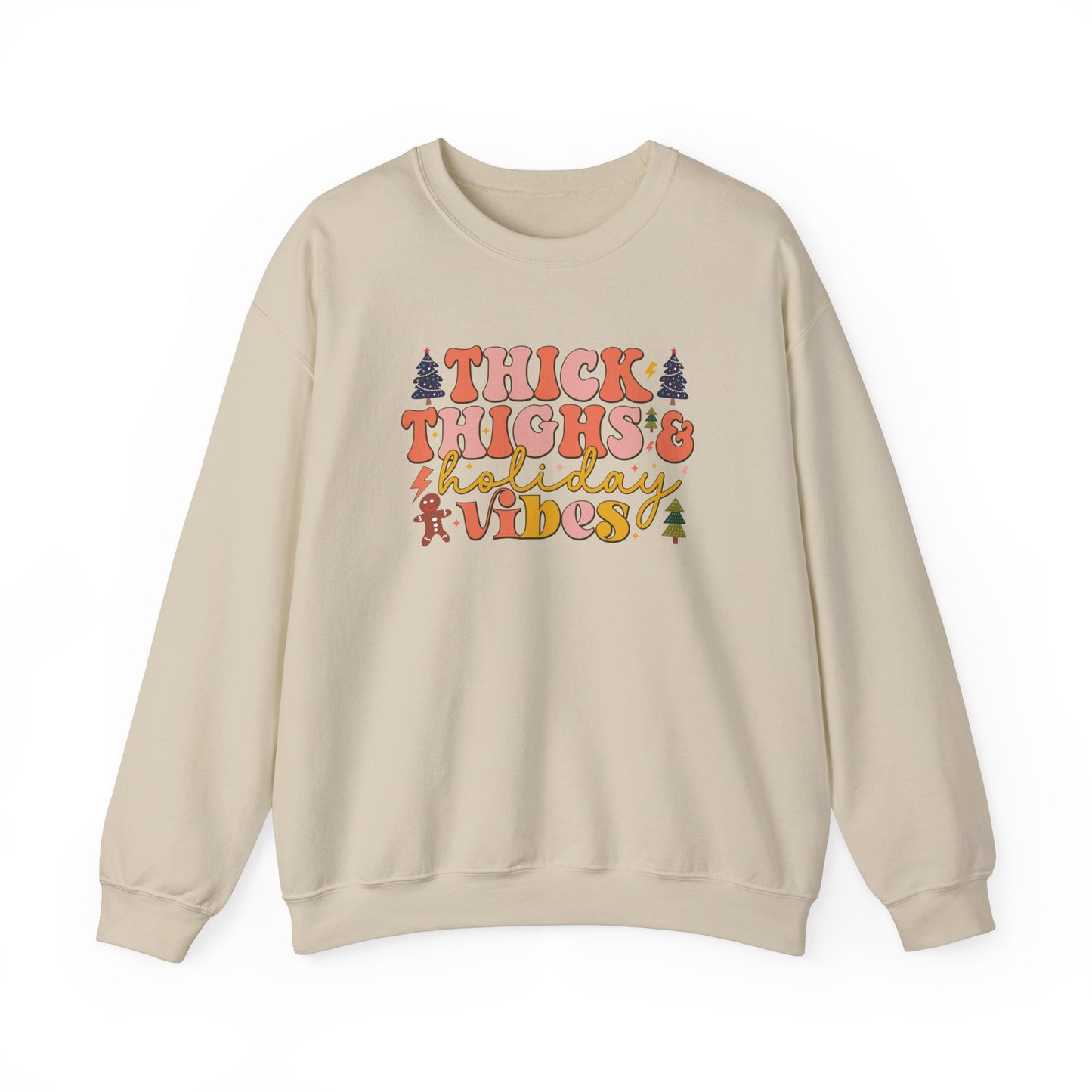 Thick Thighs & Holiday Vibes Crewneck Sweatshirt