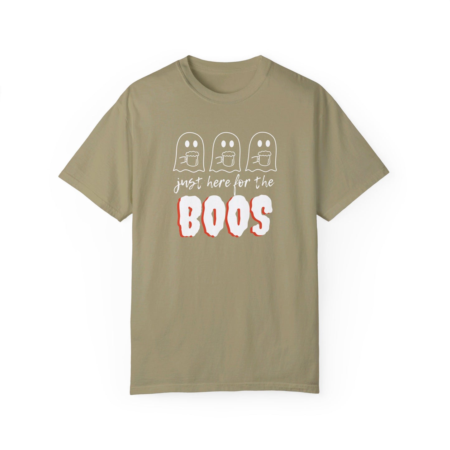 Just Here for the Boos T-Shirt