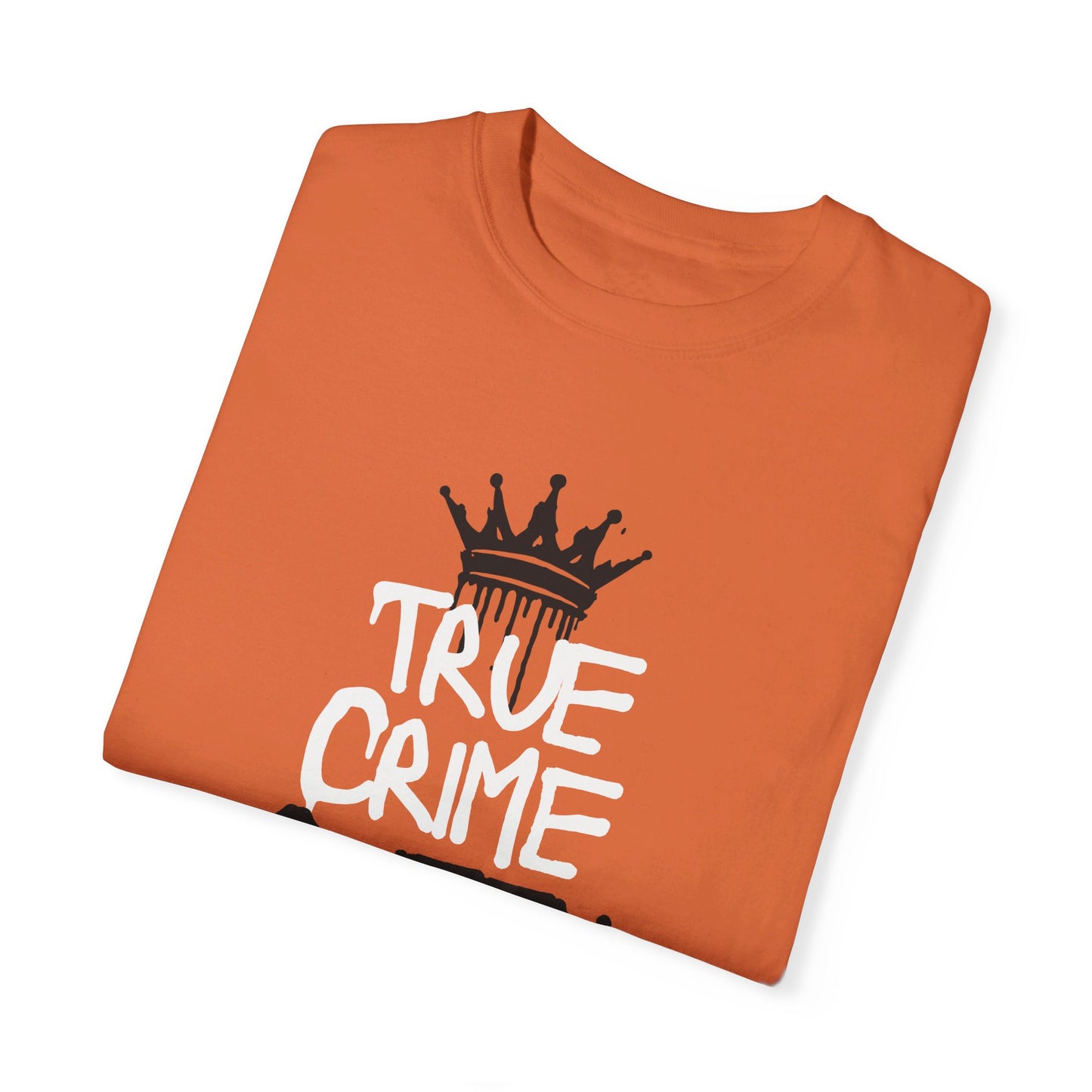 True Crime Queen T-Shirt