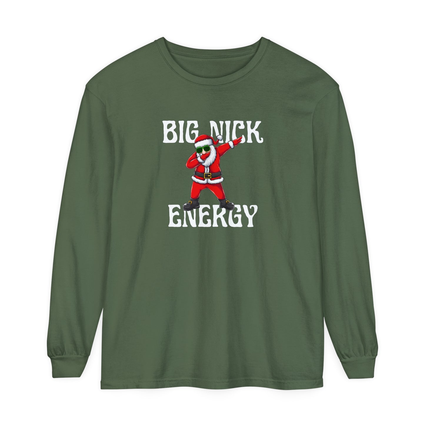 Big Nick Energy Long Sleeve T-Shirt