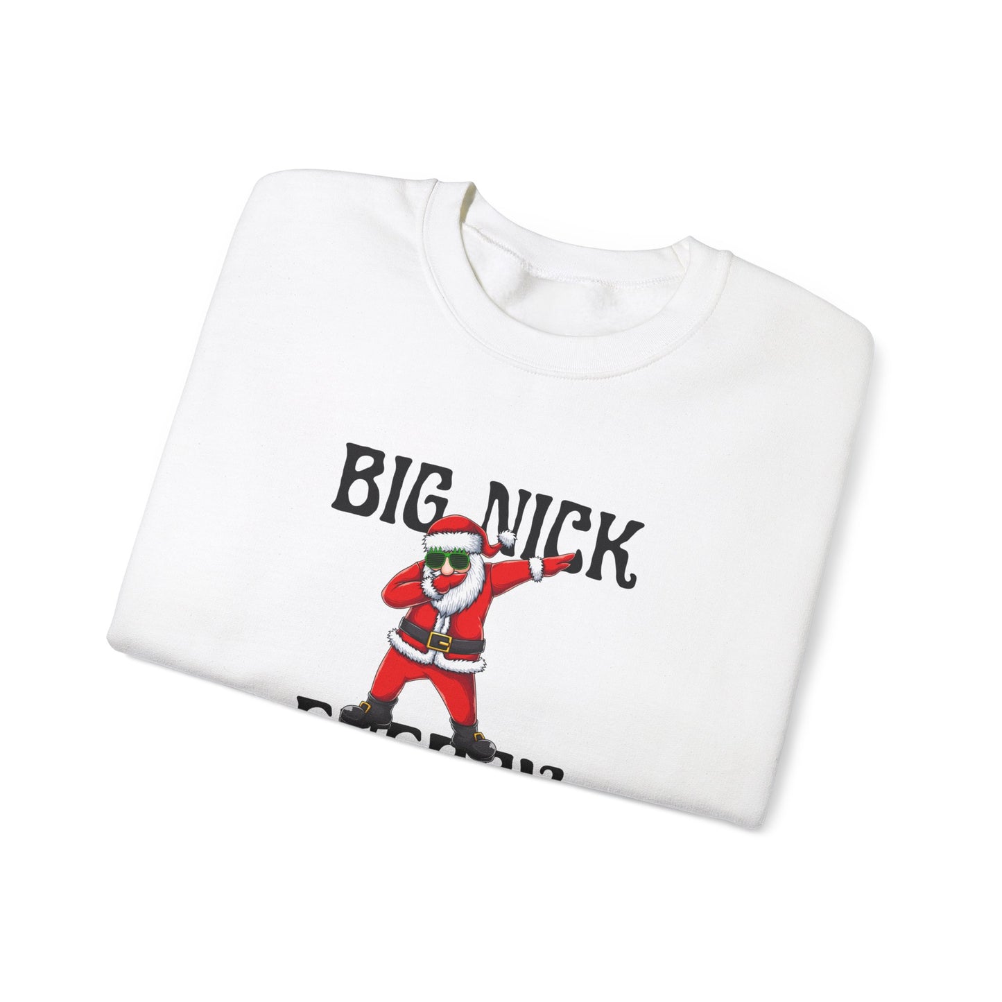 Big Nick Energy Crewneck Sweatshirt