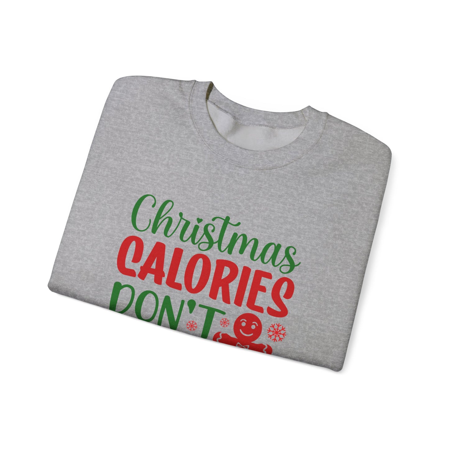 Christmas Calories Don't Count Crewneck Sweatshirt