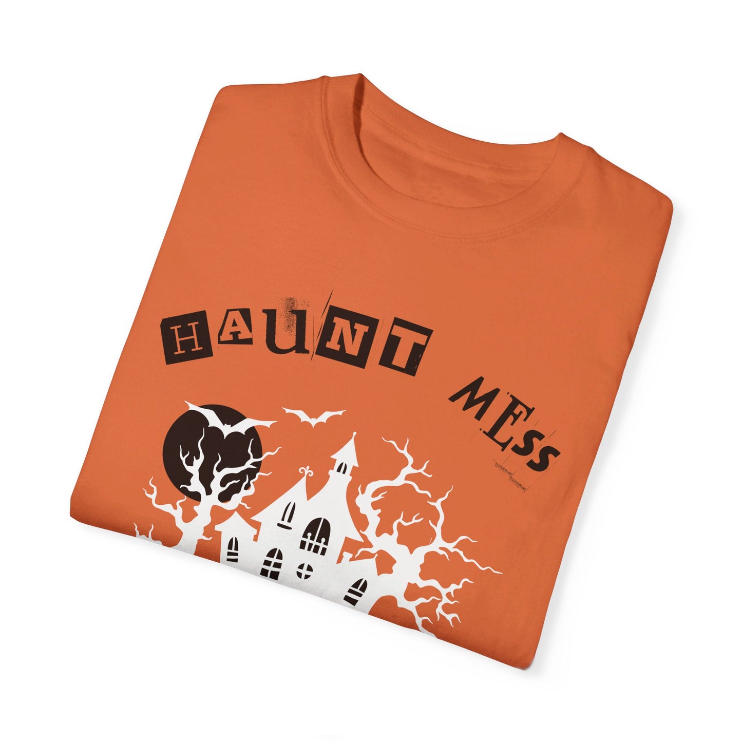 Haunt Mess T-Shirt