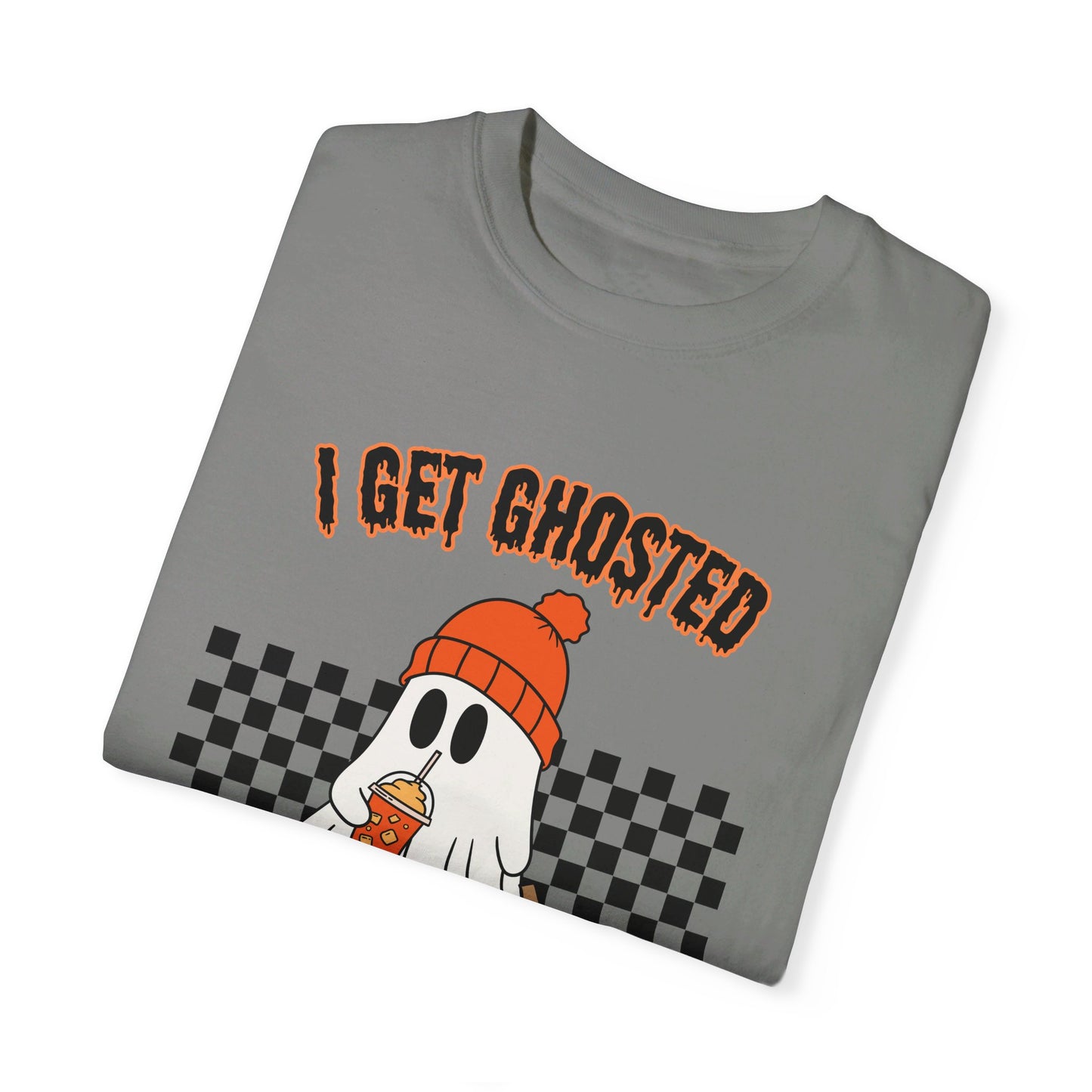 I Get Ghosted All Year Round T-Shirt