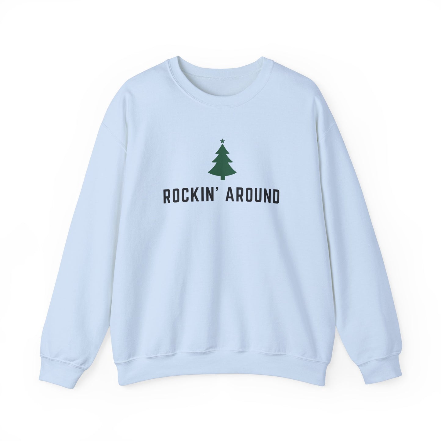 Rockin' Around Crewneck Sweatshirt