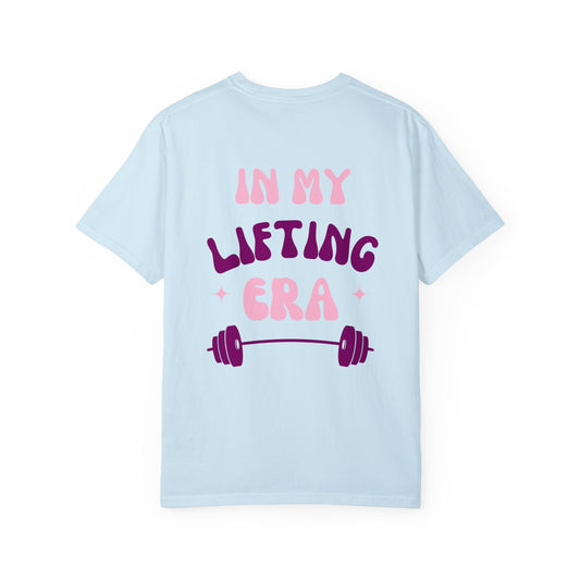 In My Lifting Era T-Shirt