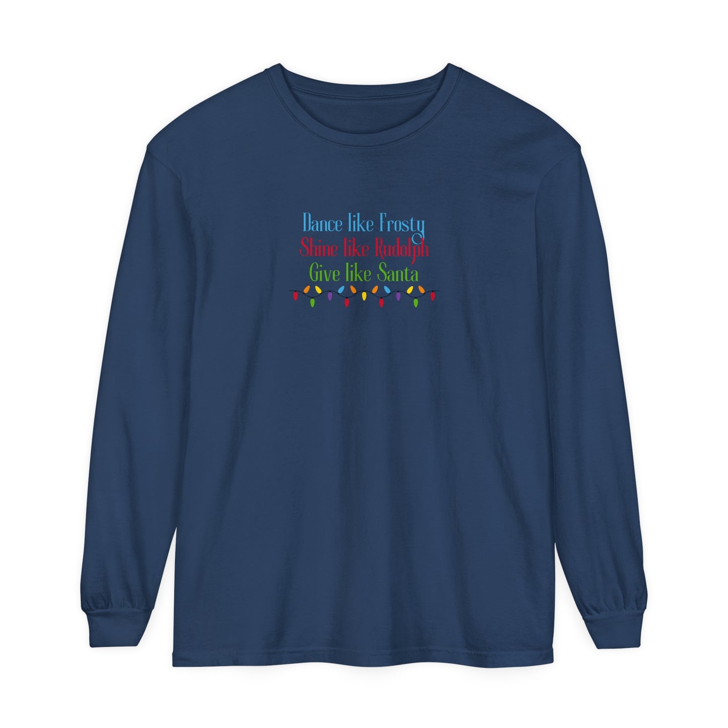 Dance Like Frosty Long Sleeve T-Shirt