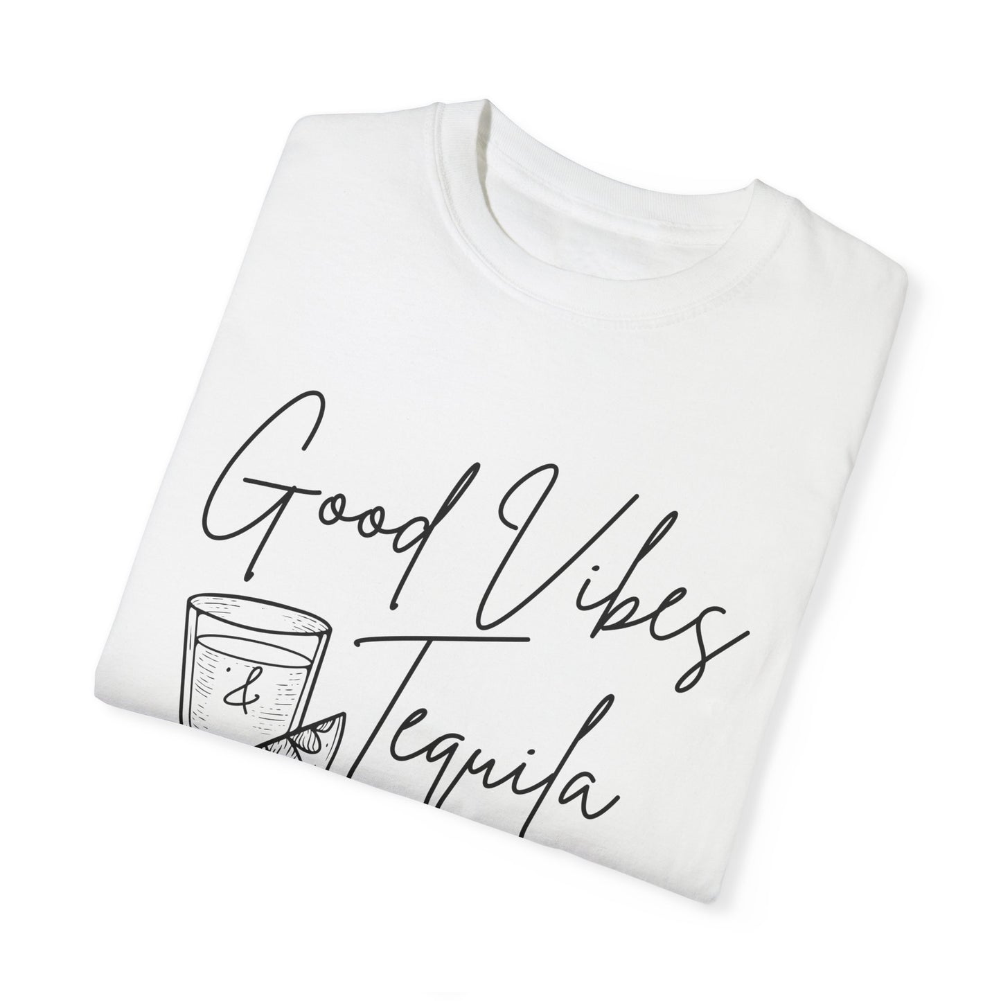 Good Vibes & Tequila T-Shirt