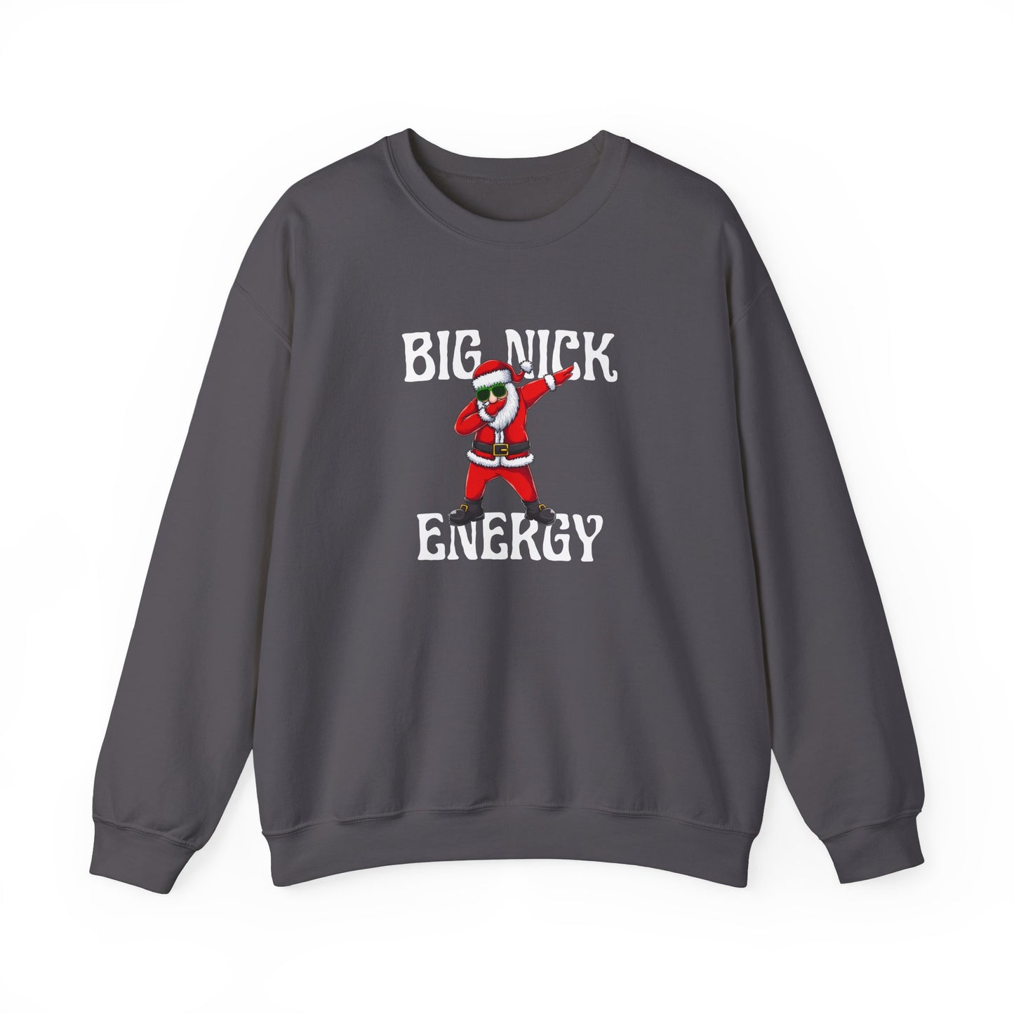 Big Nick Energy Crewneck Sweatshirt