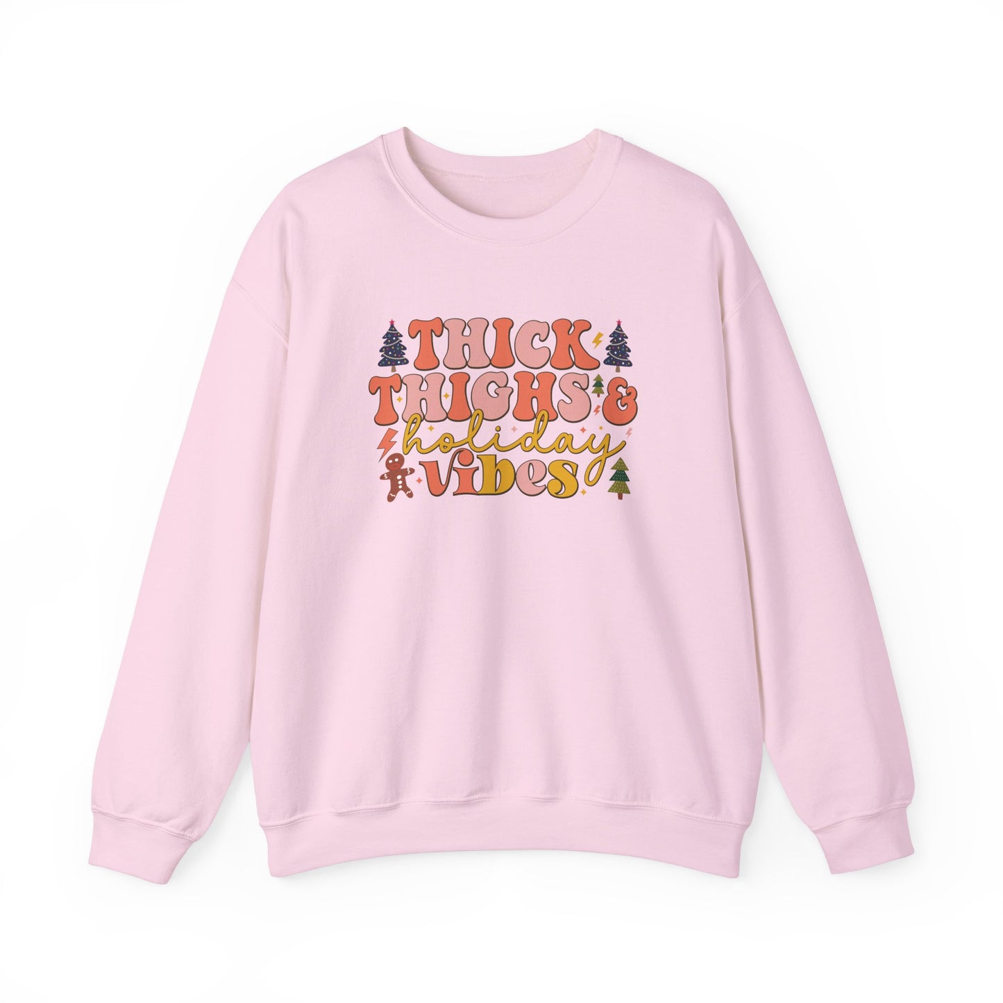 Thick Thighs & Holiday Vibes Crewneck Sweatshirt