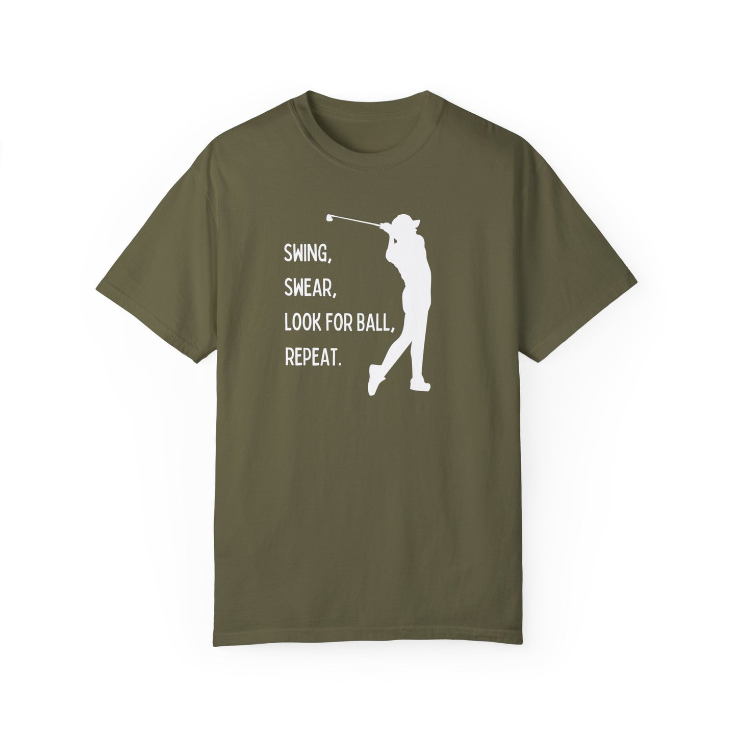 Swing, Swear, Look for Ball Tee Shirt