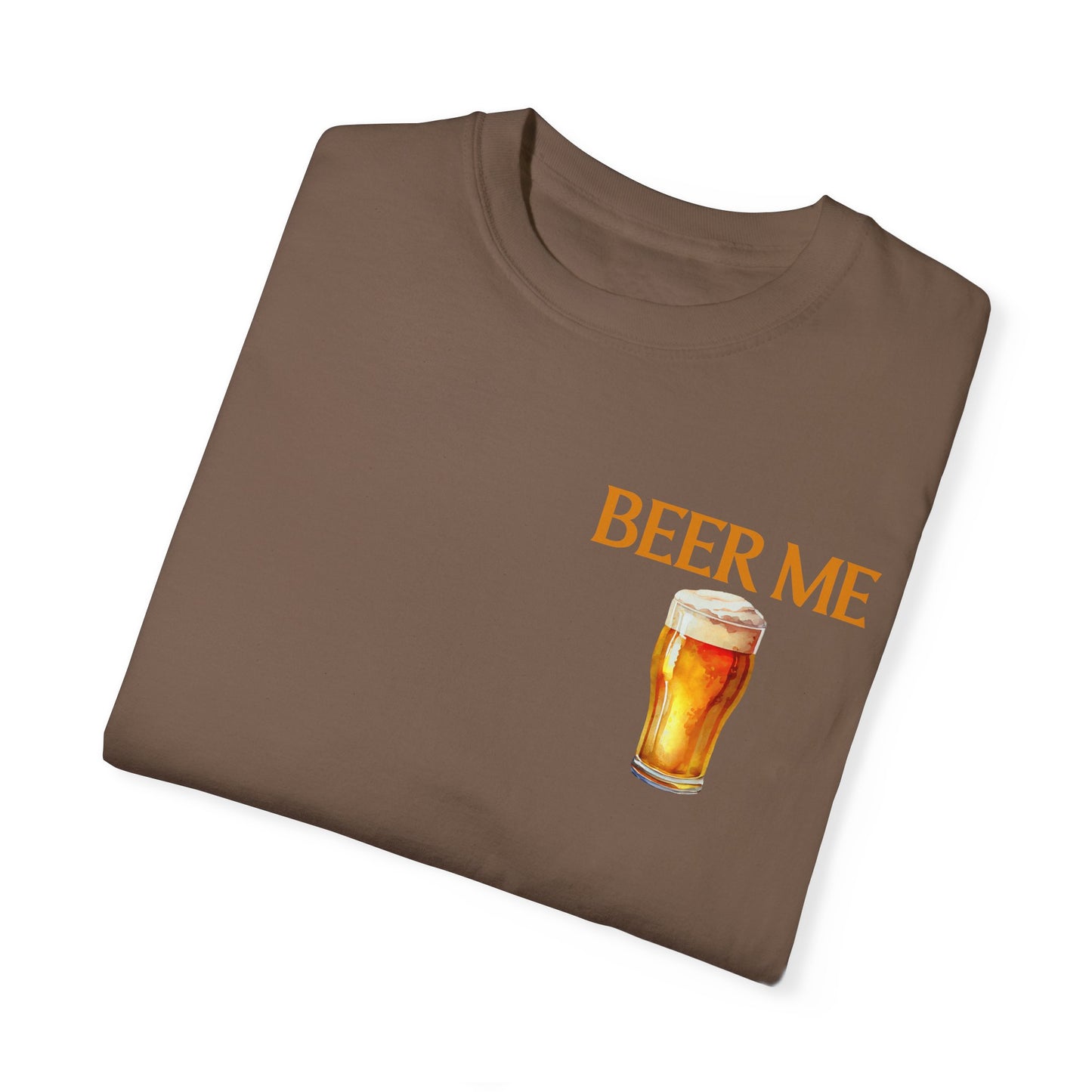 Beer Me T-Shirt