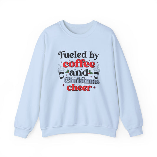 Fueled by Coffee and Christmas Cheer Crewneck Sweatshirt