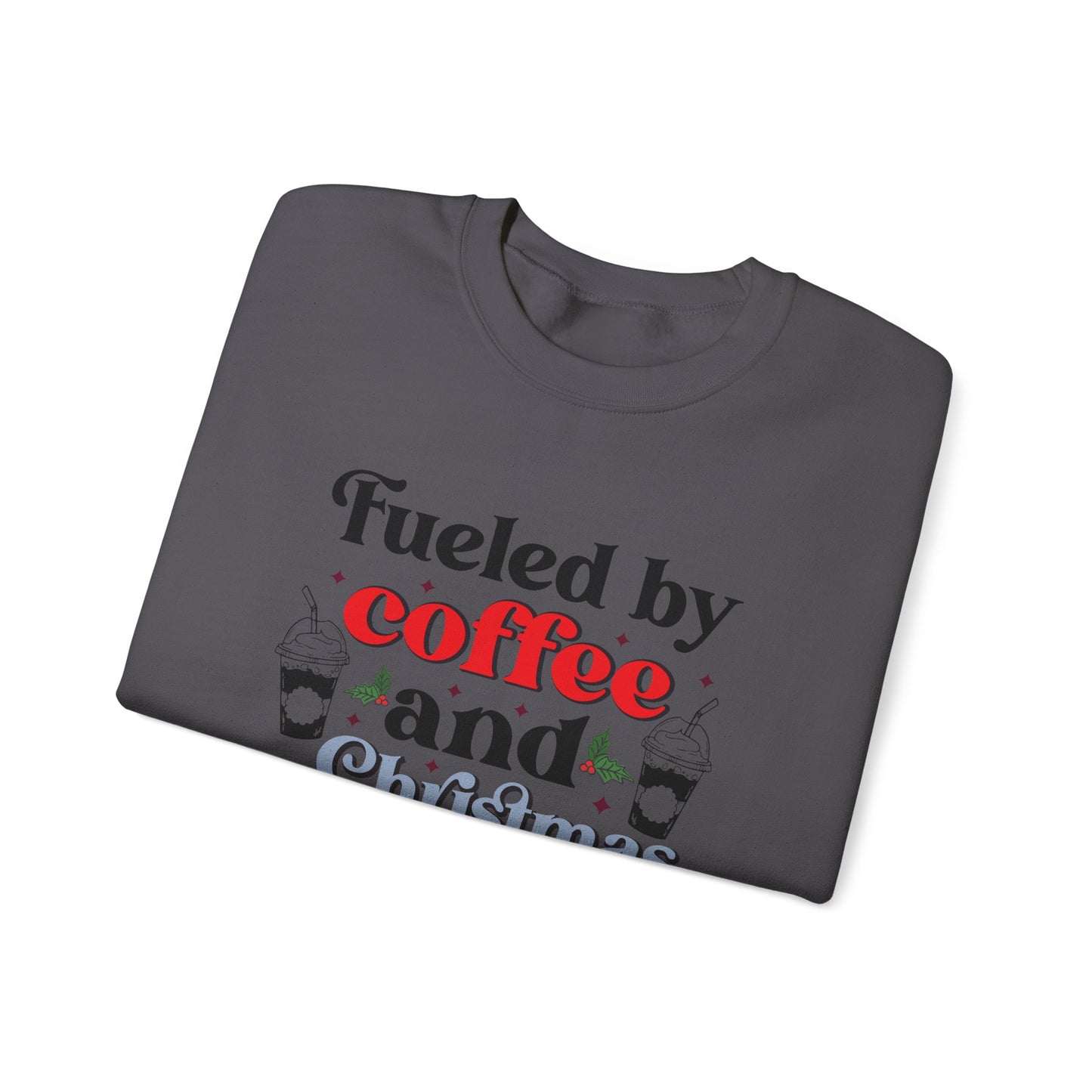 Fueled by Coffee and Christmas Cheer Crewneck Sweatshirt