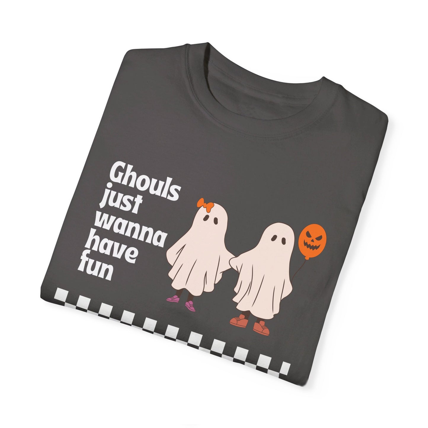 Ghouls Just Wanna Have Fun T-Shirt