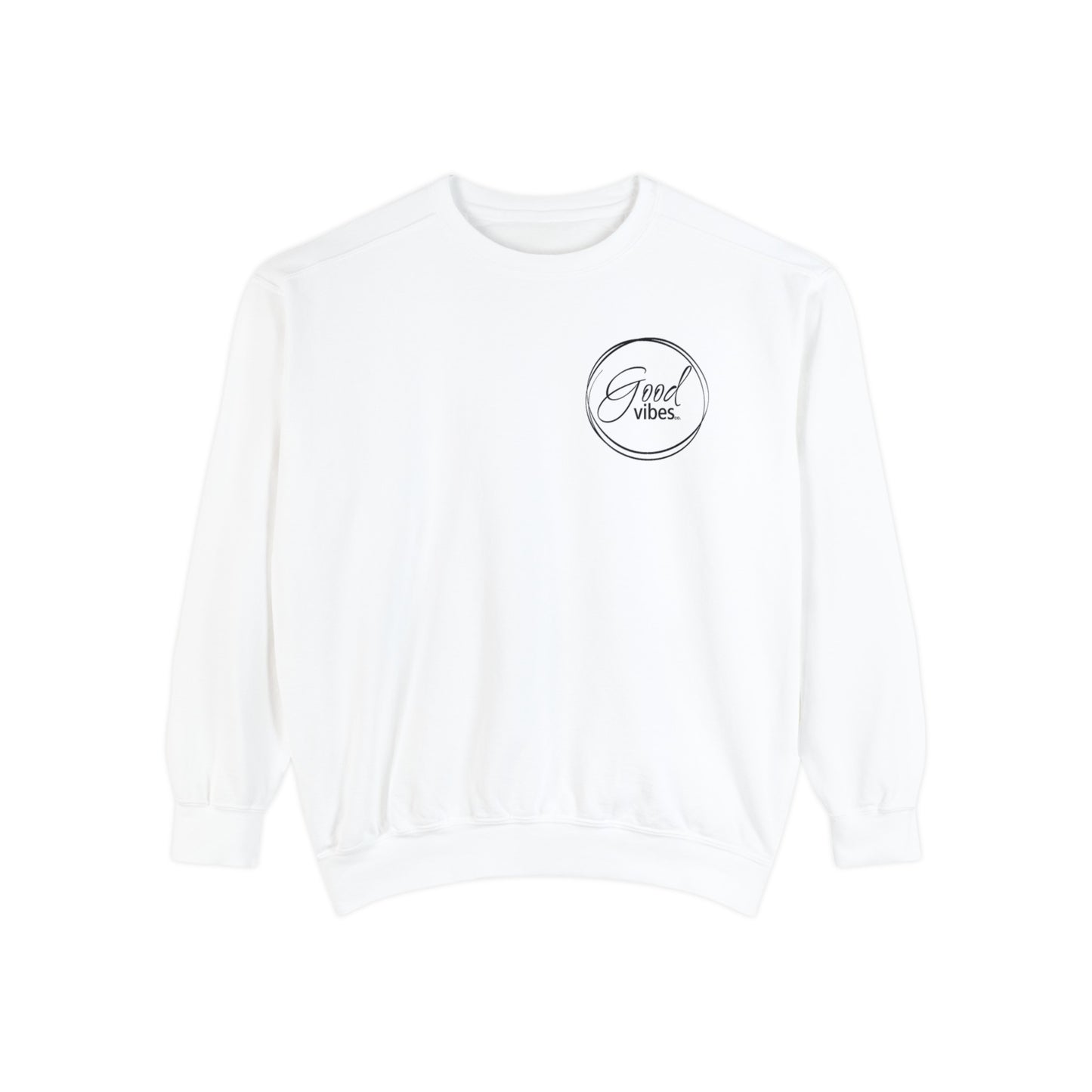 Good Vibes LOGO Sweatshirt