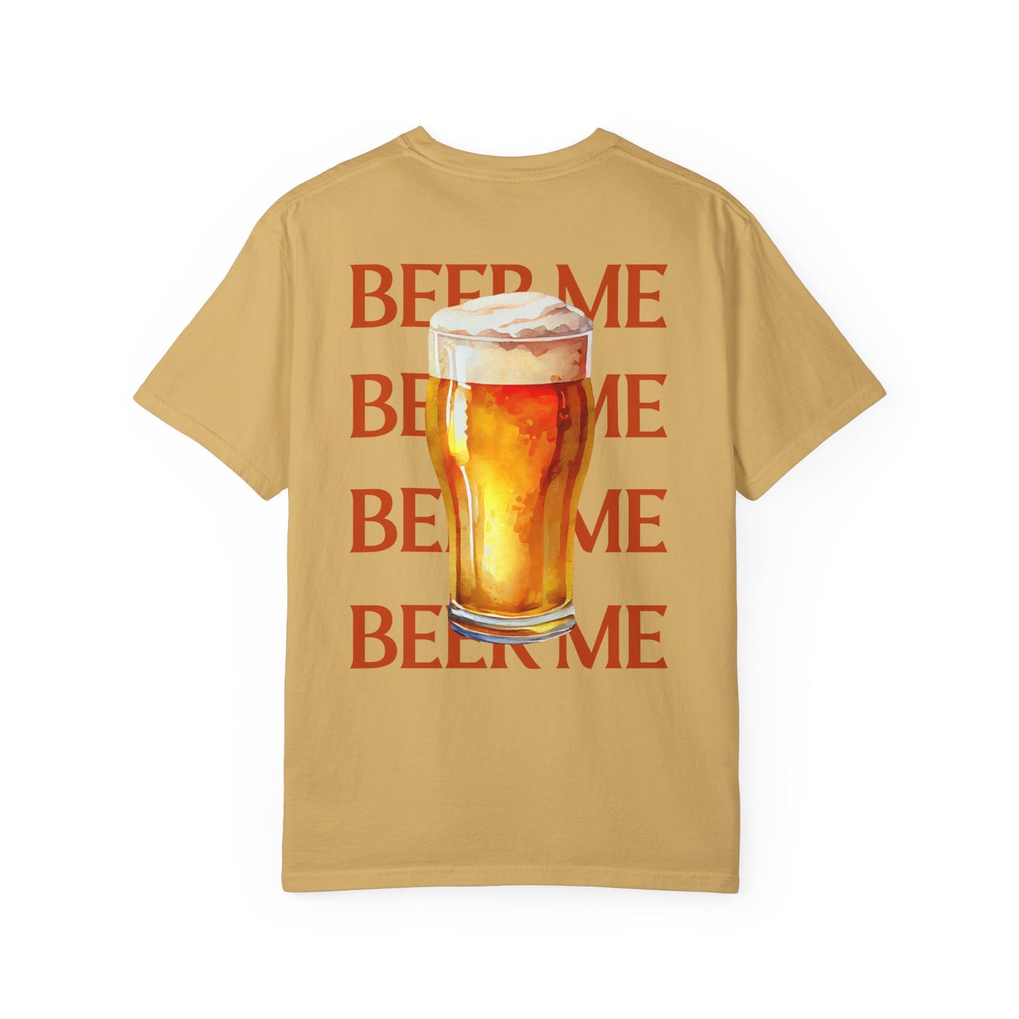 Beer Me T-Shirt