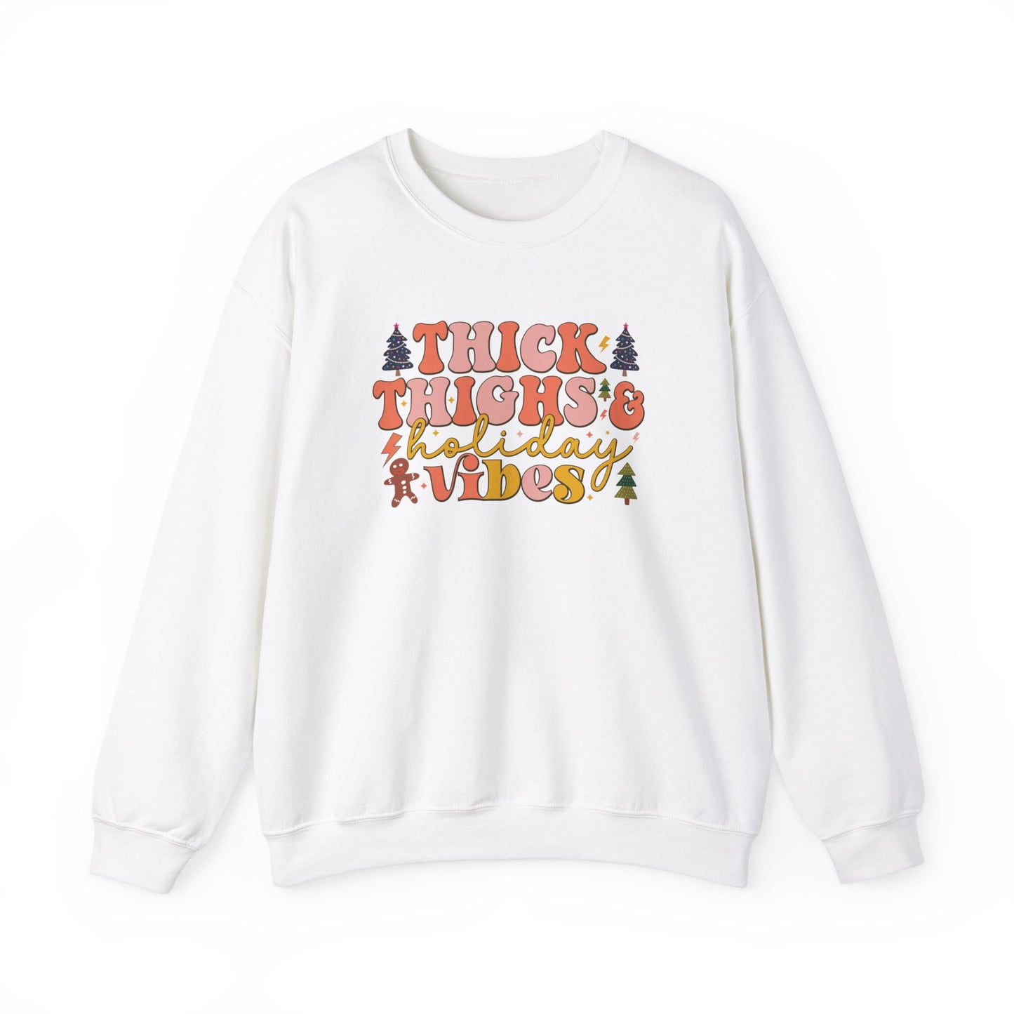 Thick Thighs & Holiday Vibes Crewneck Sweatshirt