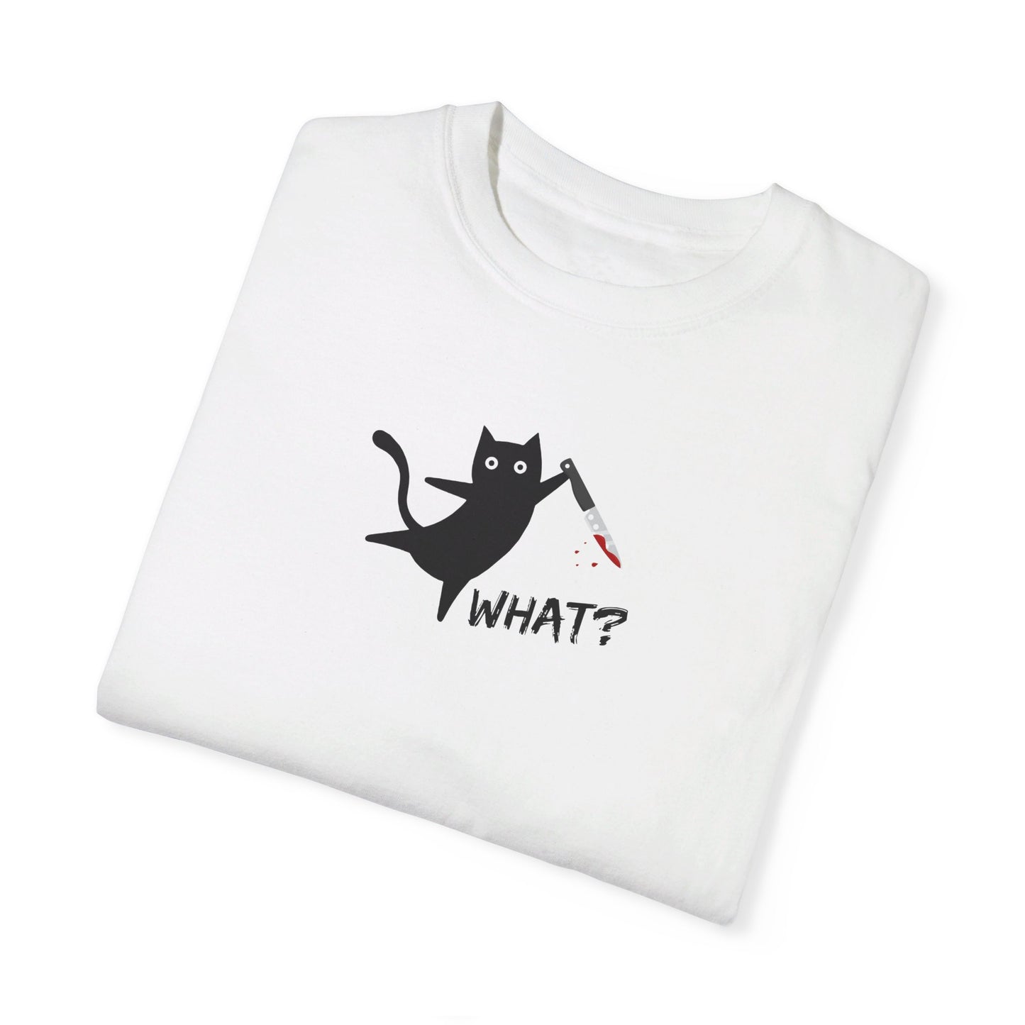 WHAT? T-Shirt