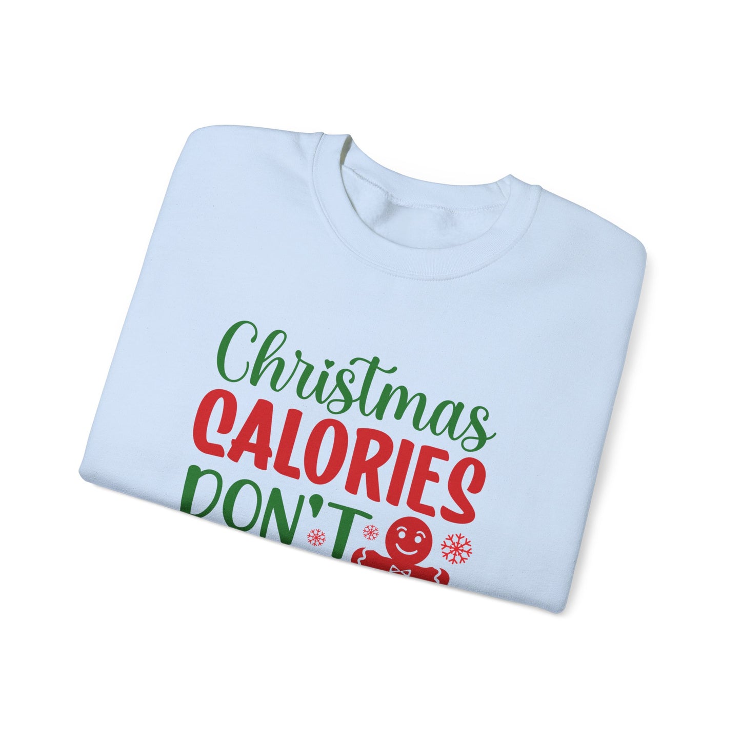 Christmas Calories Don't Count Crewneck Sweatshirt