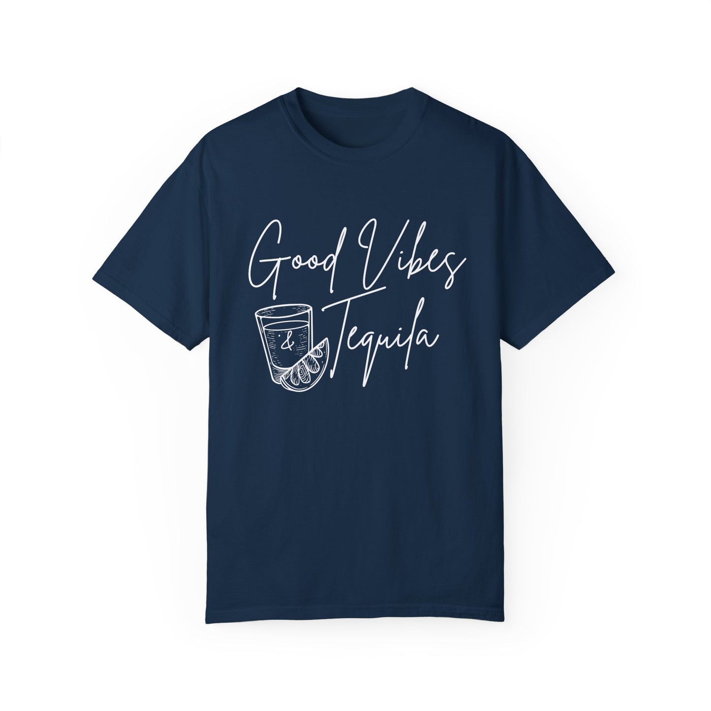 Good Vibes & Tequila T-Shirt