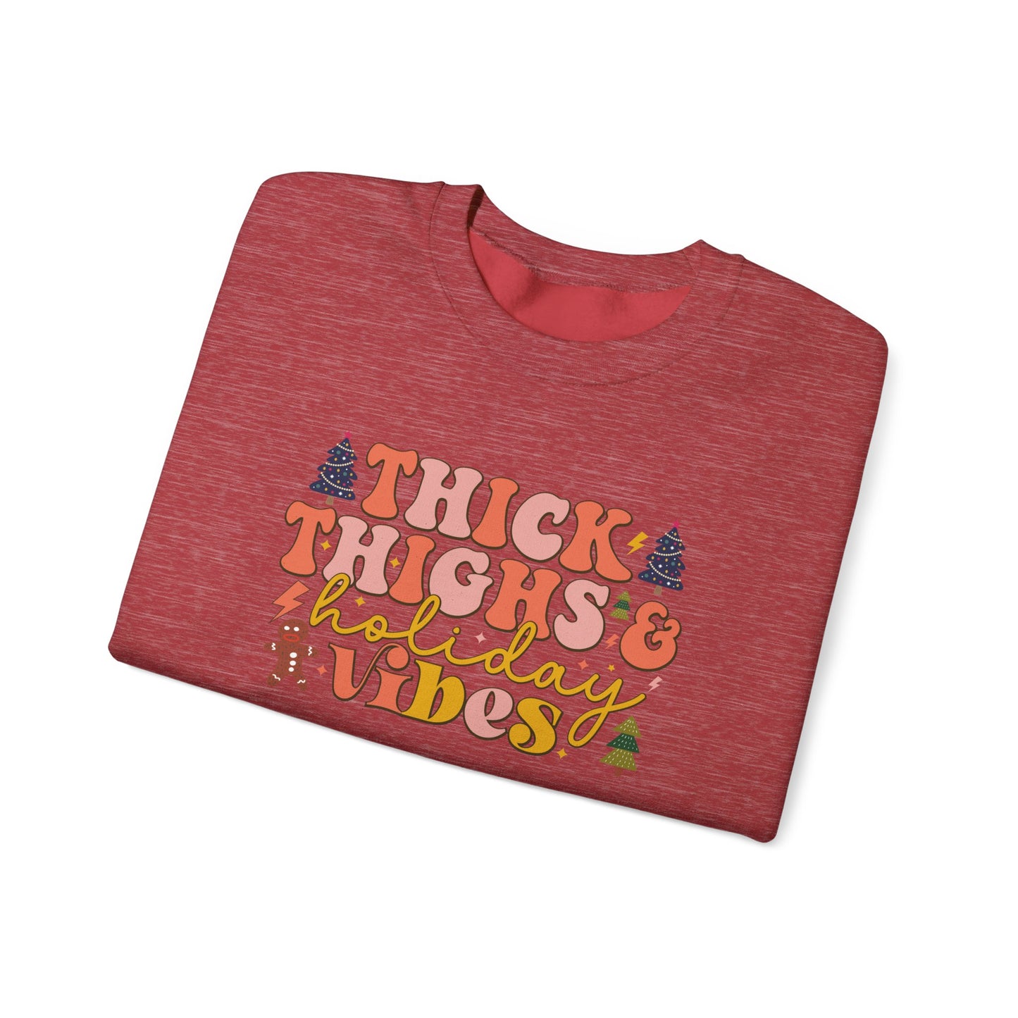 Thick Thighs & Holiday Vibes Crewneck Sweatshirt