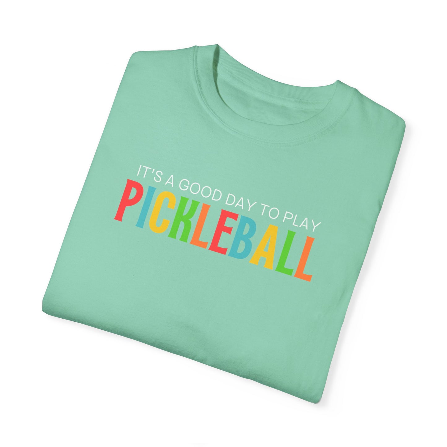 It's A Good Day to Play Pickleball T-Shirt