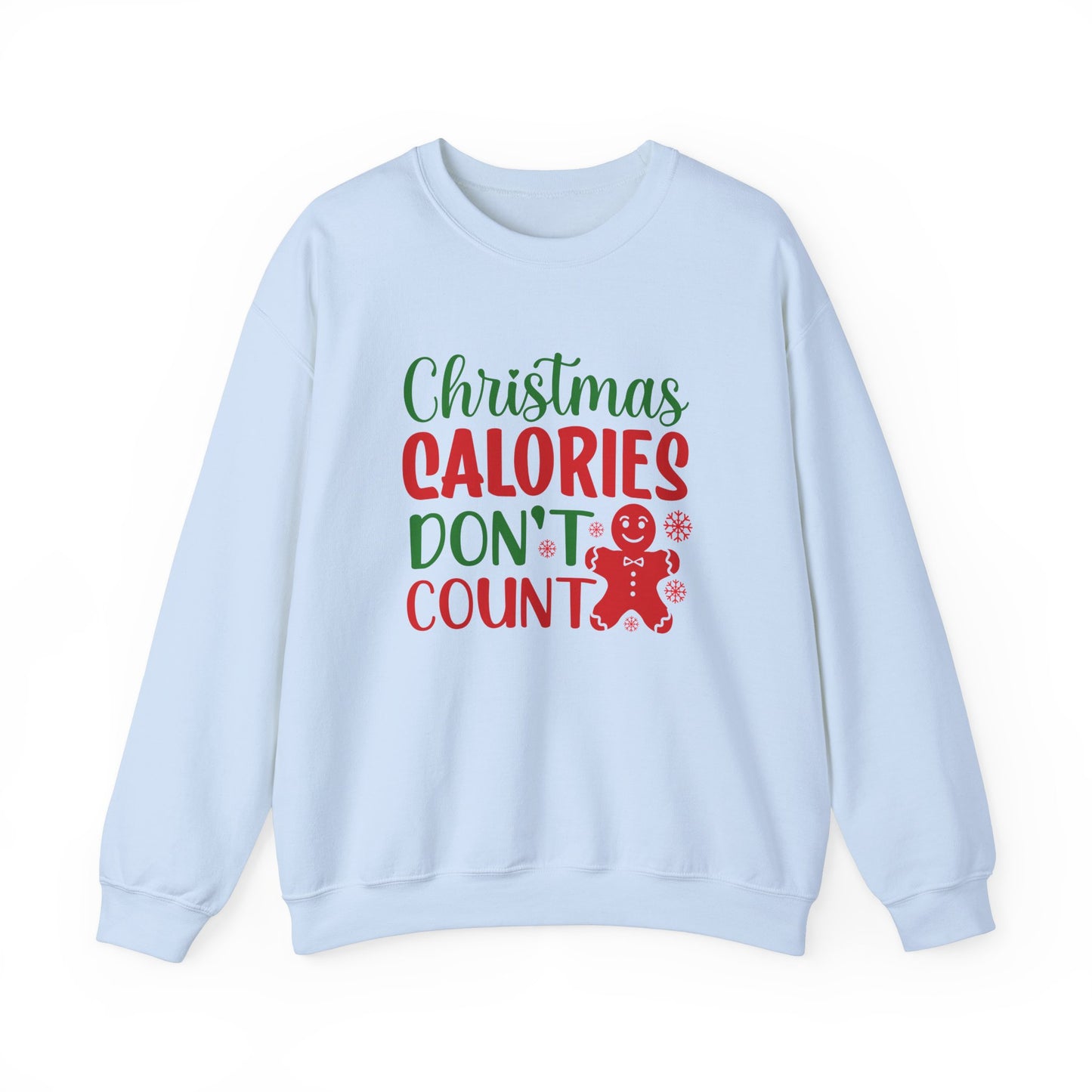 Christmas Calories Don't Count Crewneck Sweatshirt