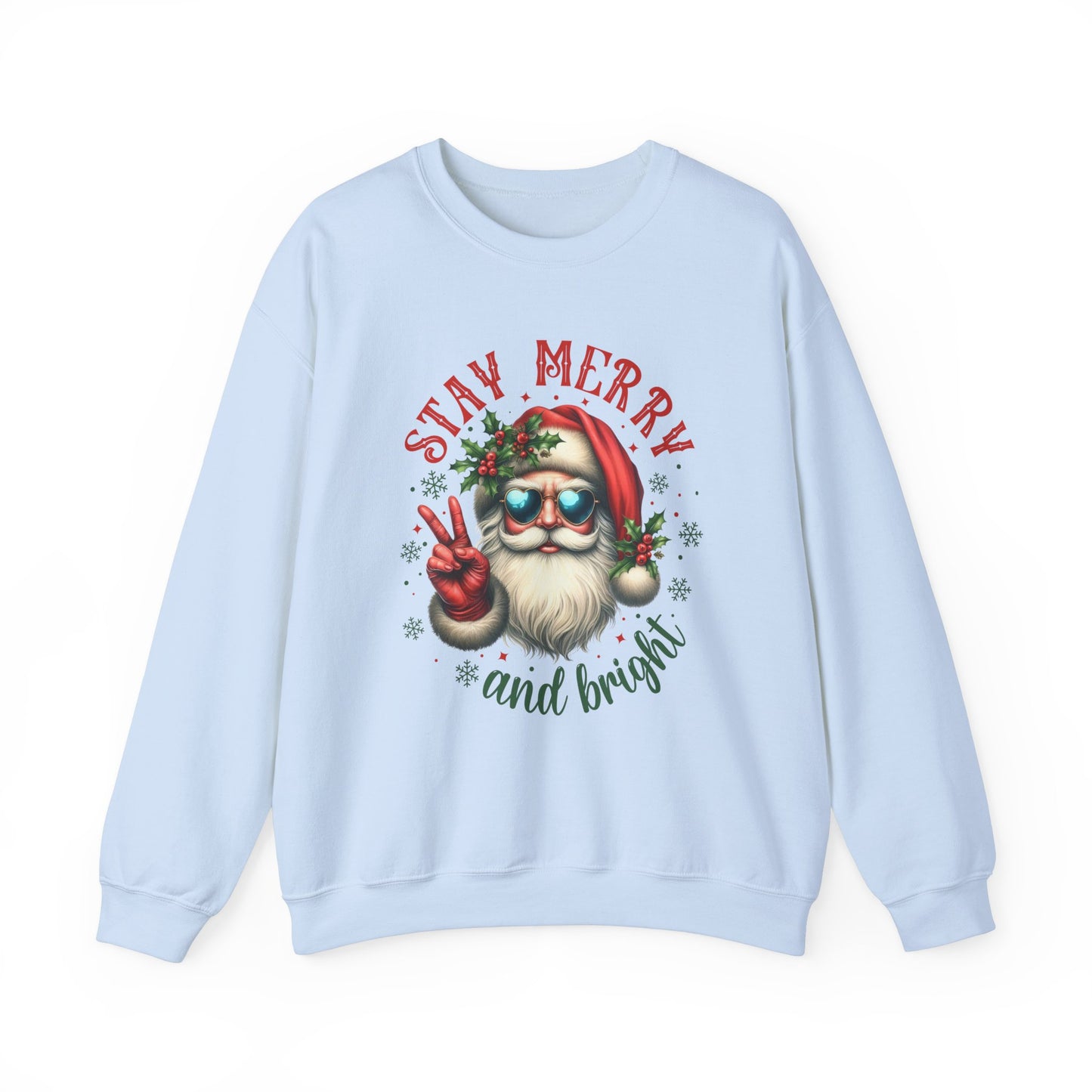 Stay Merry and Bright Crewneck Sweatshirt