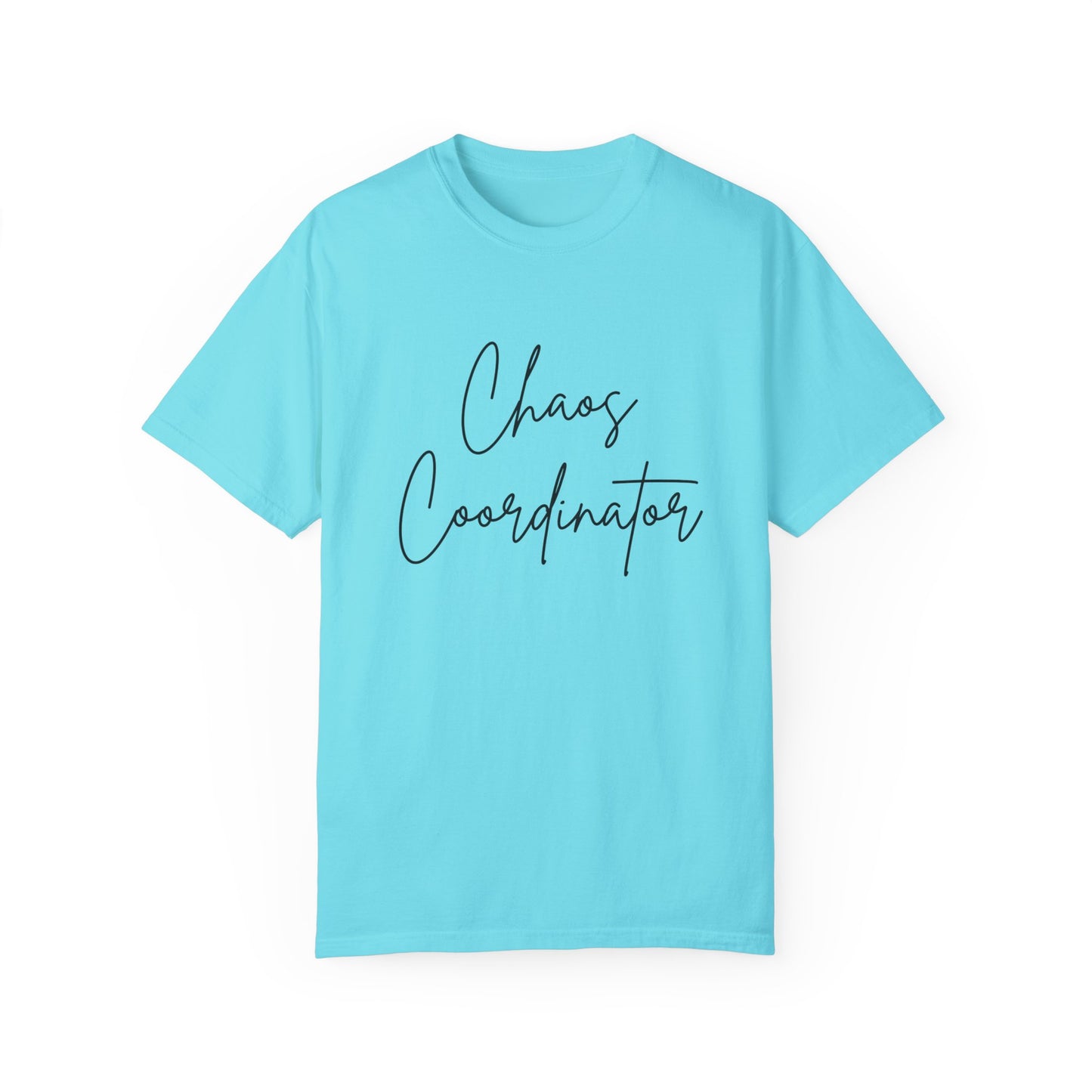 Chaos Coordinator T-Shirt