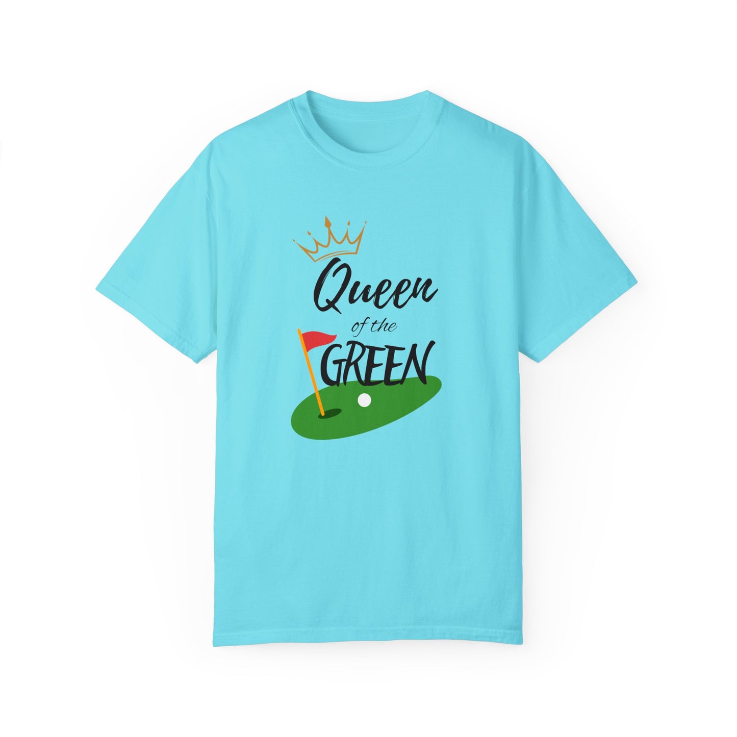 Queen of the Green T-Shirt