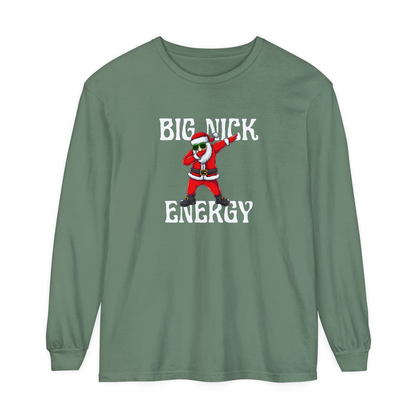 Big Nick Energy Long Sleeve T-Shirt