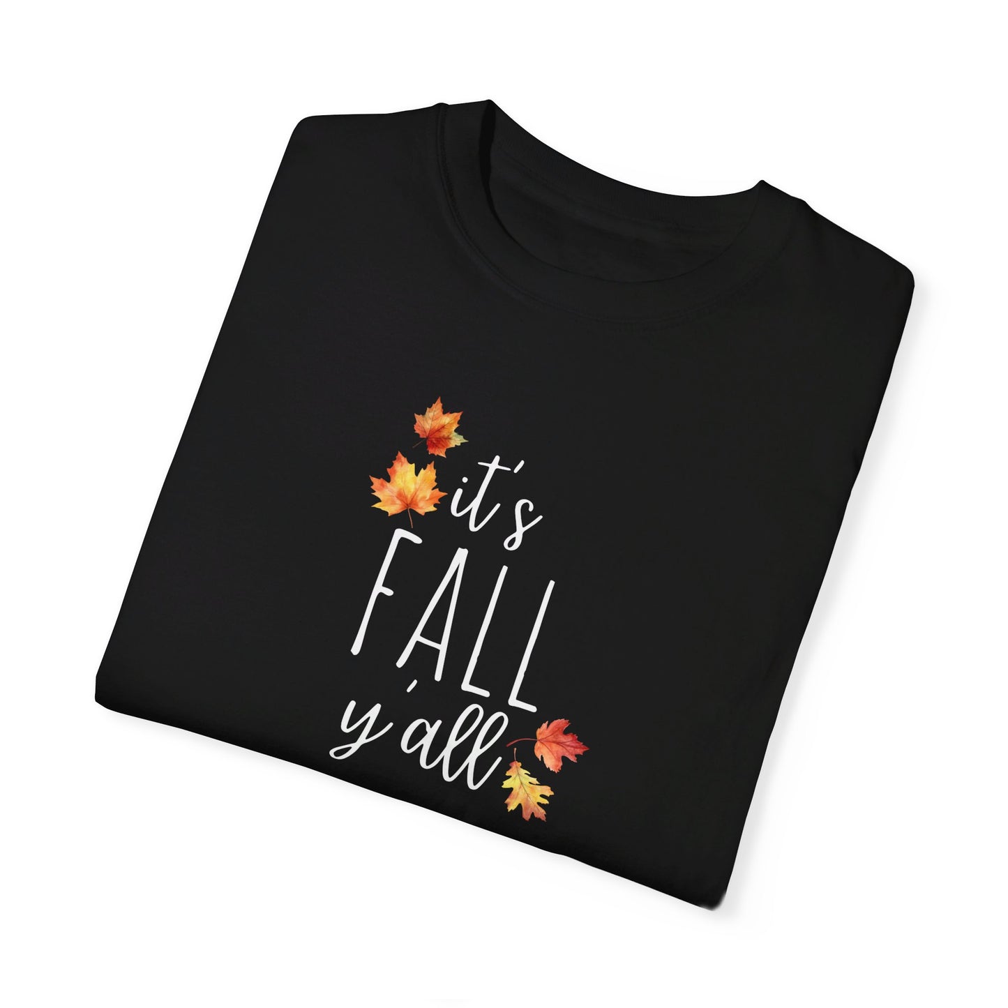 It's Fall Y'all T-Shirt