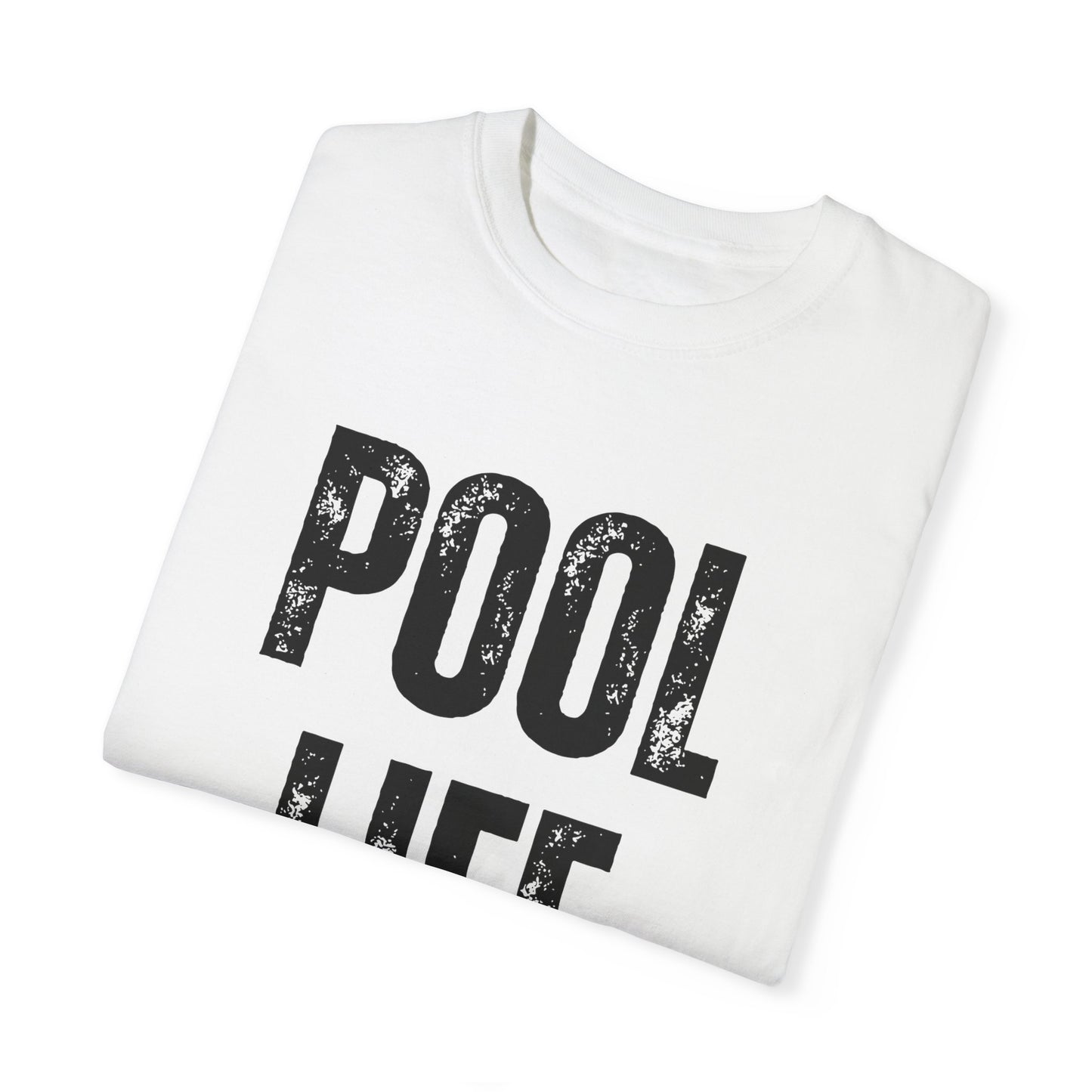 Pool Life T-Shirt