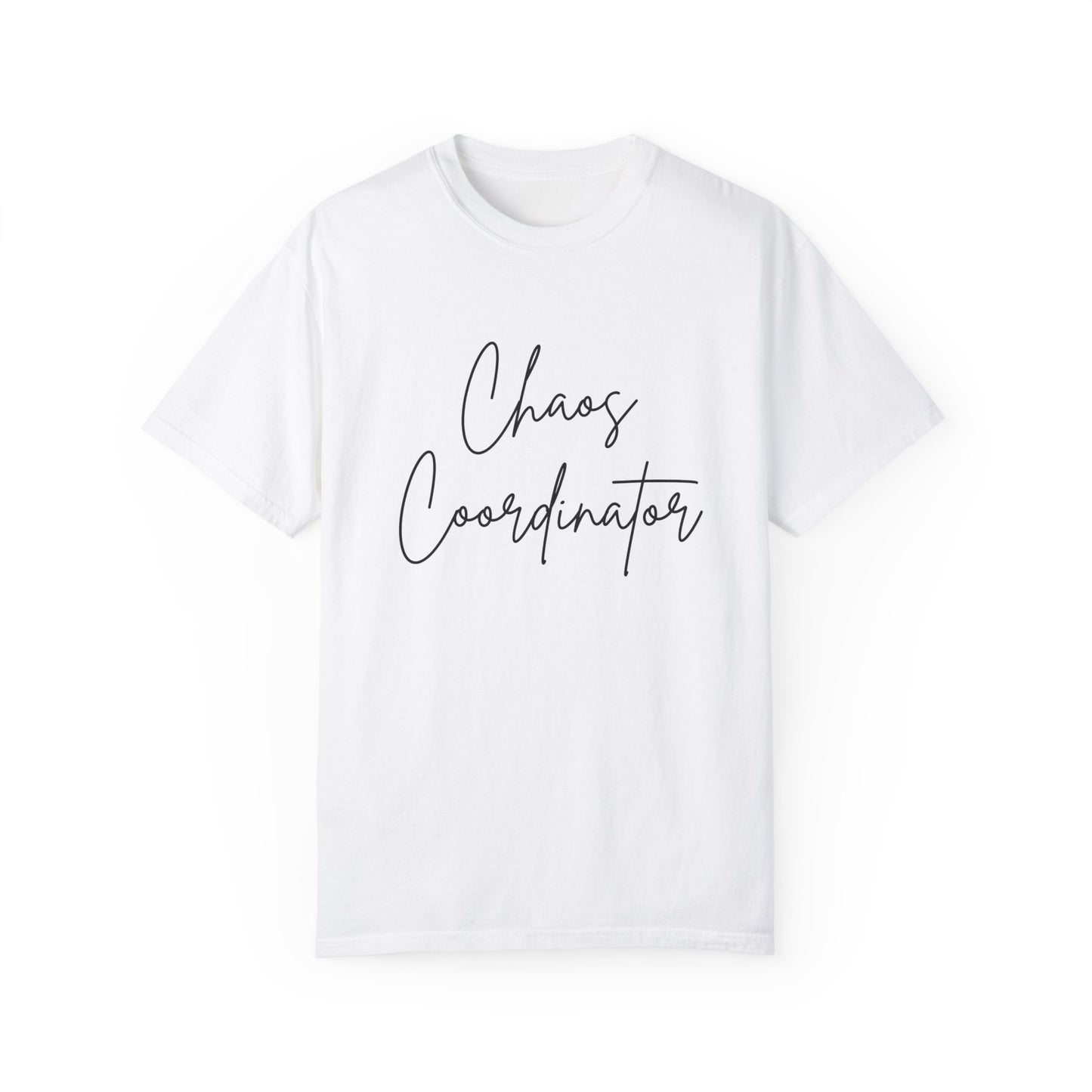 Chaos Coordinator T-Shirt