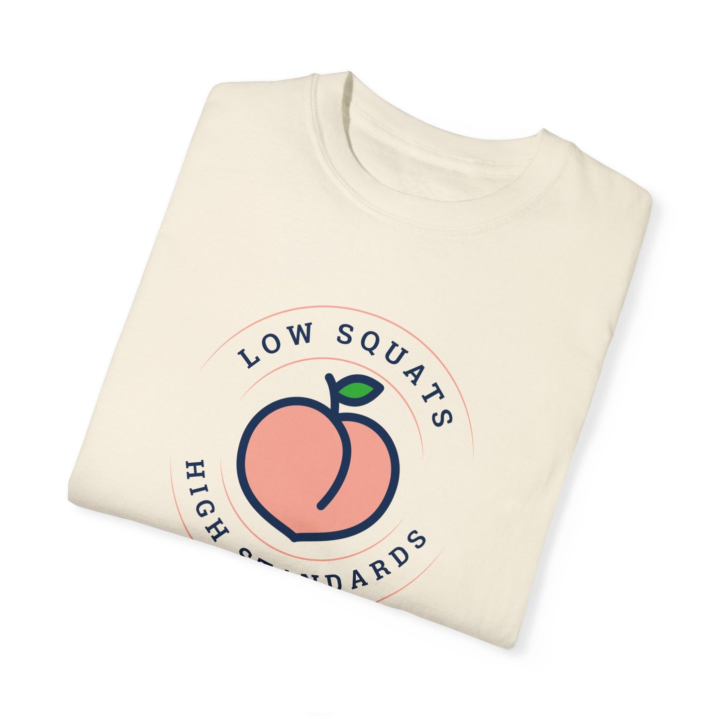 Low Squats High Standards T-Shirt