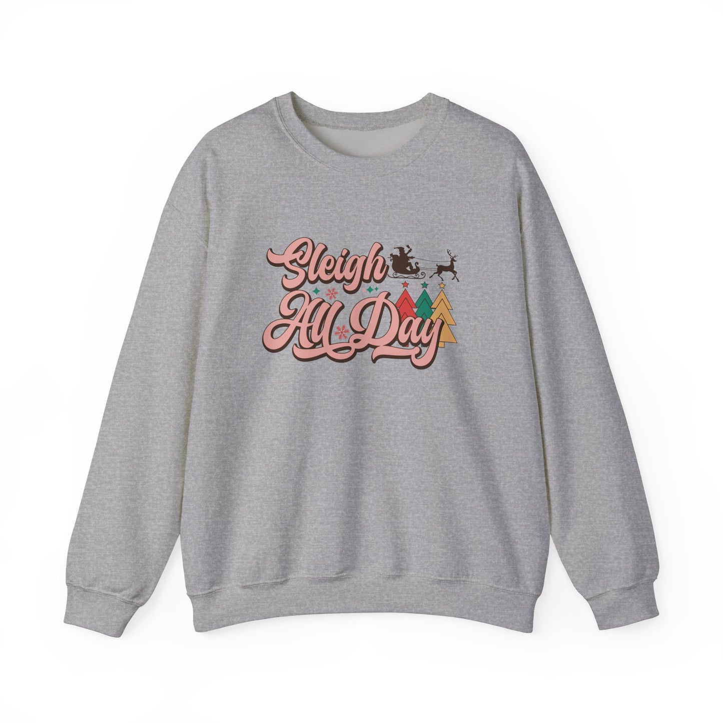 Sleigh All Day Crewneck Sweatshirt