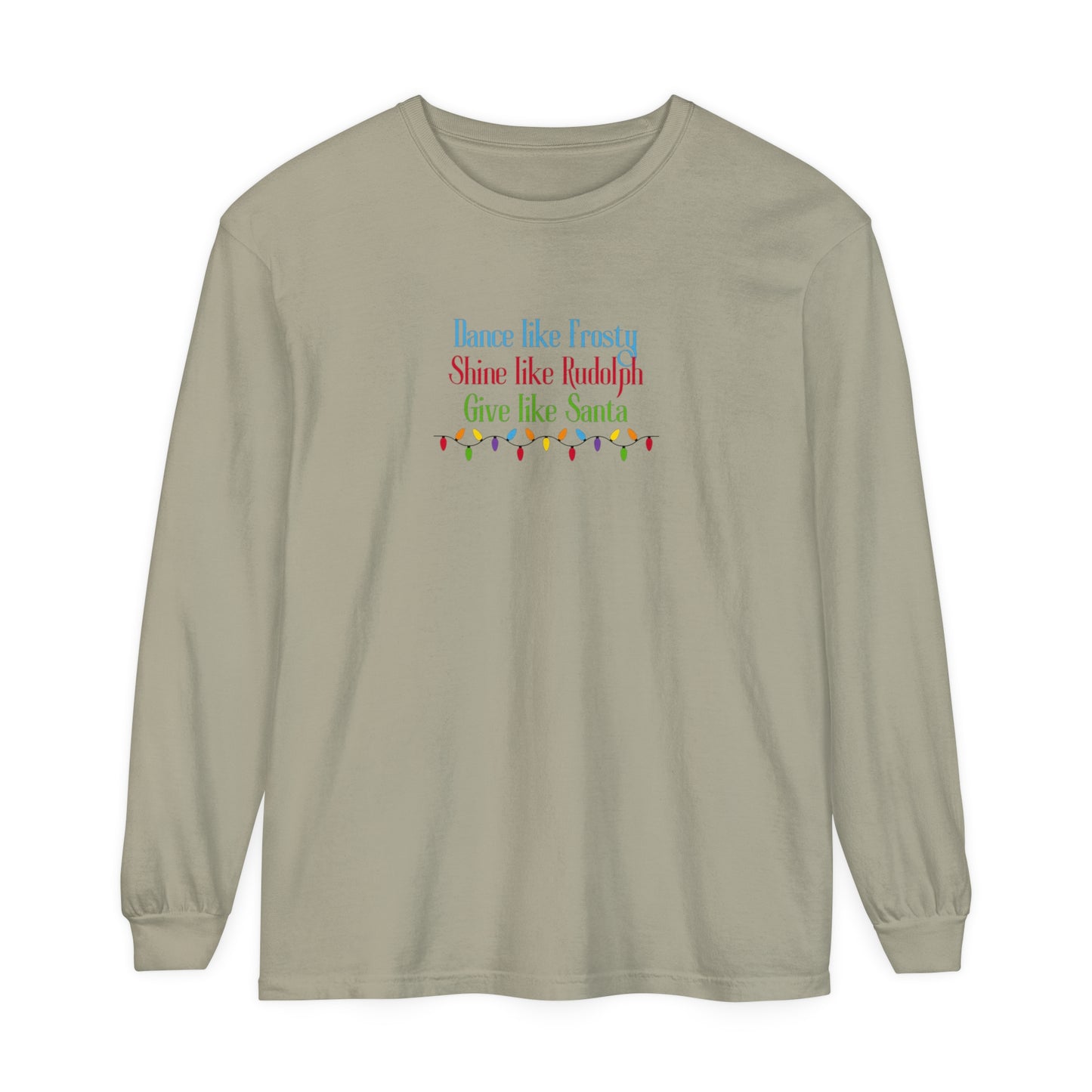 Dance Like Frosty Long Sleeve T-Shirt