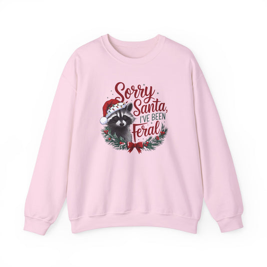 Sorry Santa I've Been Ferel Crewneck Sweatshirt