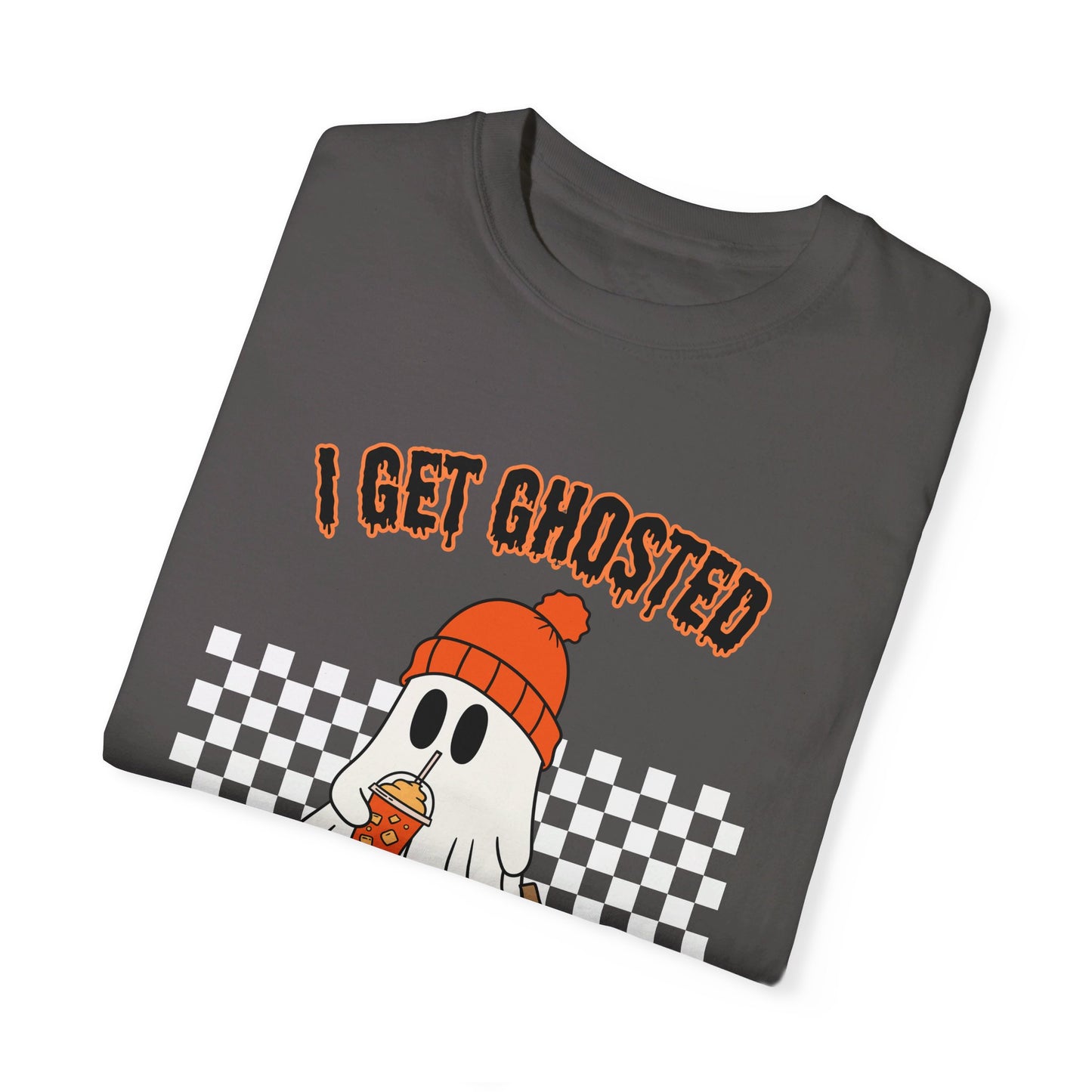 I Get Ghosted All Year Round T-Shirt